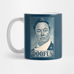 Elon Musk is a Doofus Mug